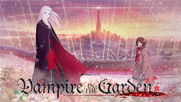 Top 10 le meilleur anime comme Vampire dans le jardin que vous devez regarder