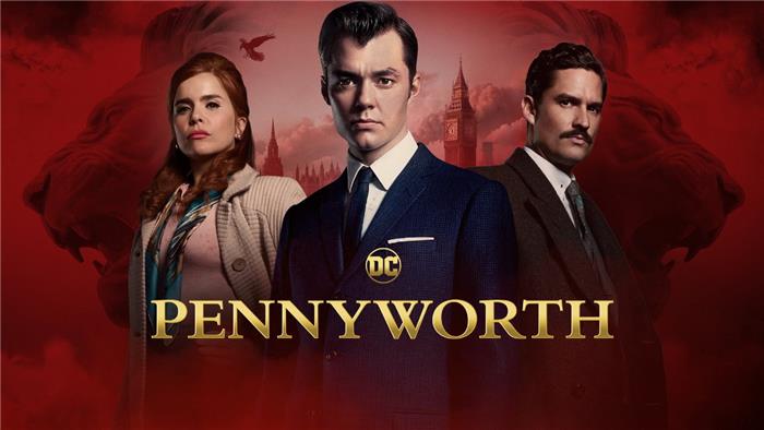 Pennyworth wird maximal original mit neuer Original -dritten Staffel in Top 10Top 10